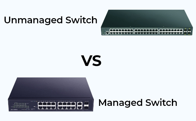 Unmanaged Switch vs Managed